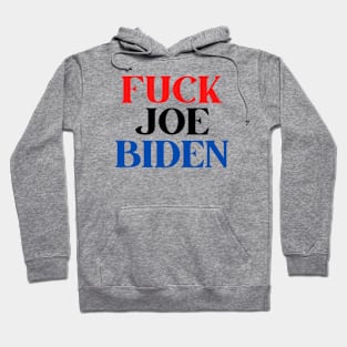 FUCK JOE BIDEN Hoodie